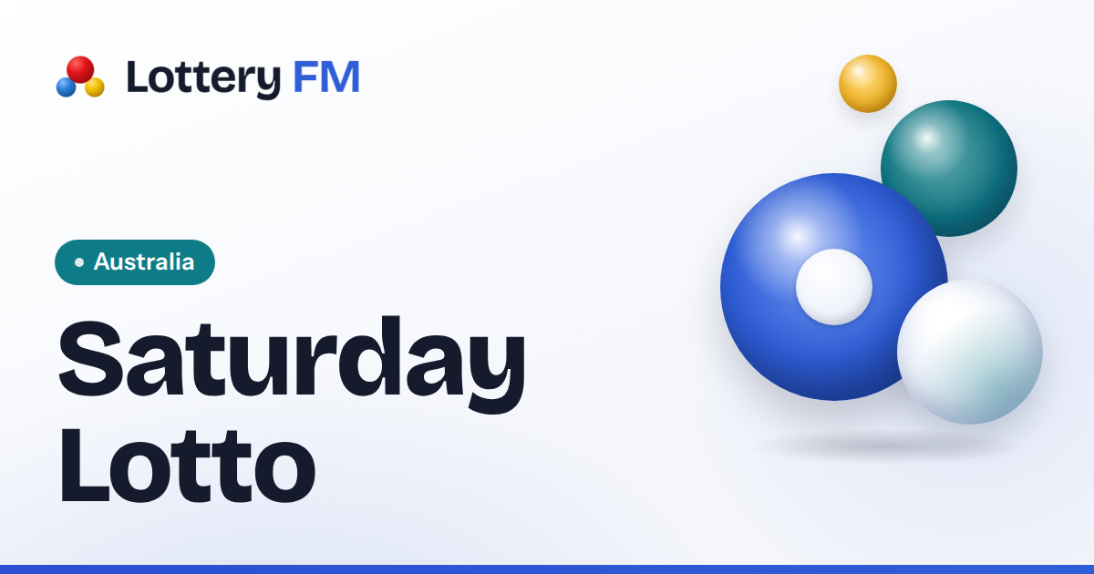 Saturday Lotto Results — Australia | Lottery FM